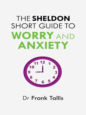 cover image of The Sheldon Short Guide to Worry and Anxiety